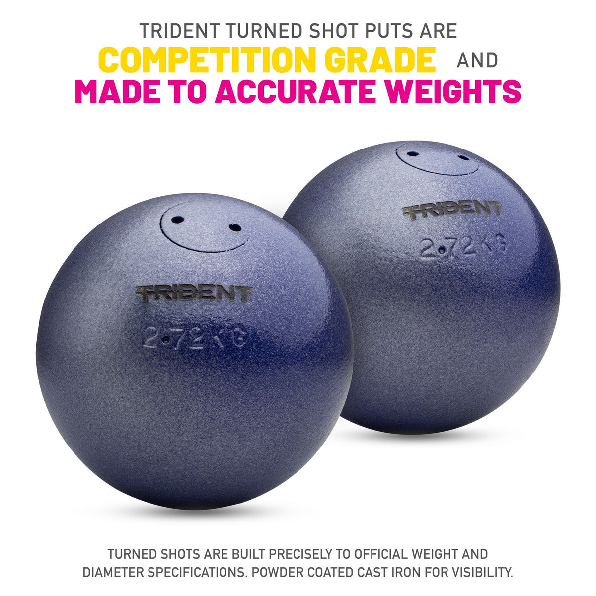 Trident Turned Shot Put - 2.72kg
